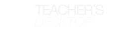 TEACHER'S DESKTOP
